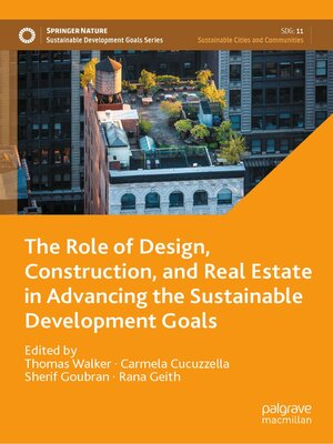 cover image of The Role of Design, Construction, and Real Estate in Advancing the Sustainable Development Goals